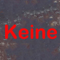 Keine